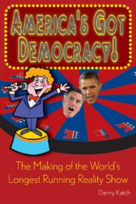 Cover image: America's Got Democracy: The Making of the World's Longest-Running Reality Show